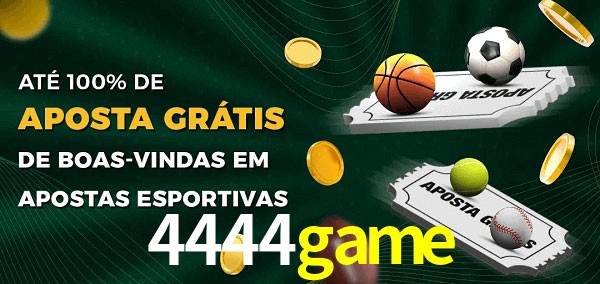 4444game Ate 100% de Aposta Gratis